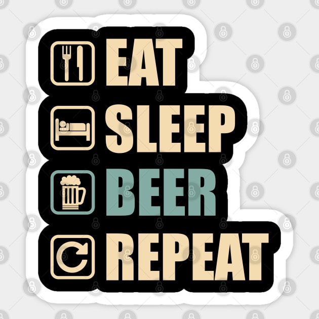 Eat Sleep Beer Repeat - Funny Beer Lovers Gift Sticker by DnB